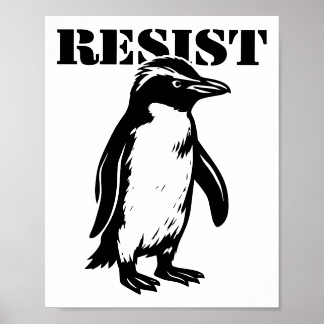 Funny Resist Penguin Protest Against Tariffs  Poster (Front)