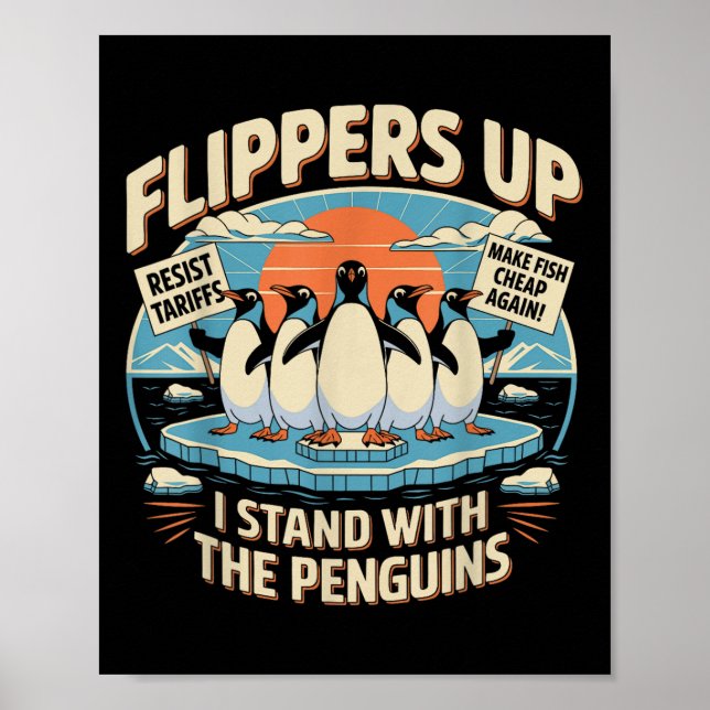 Funny Resist Penguins Protest Against Tariffs  Poster (Front)