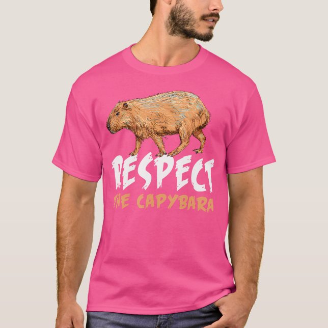 Funny Respect The Capybara Capybara T-Shirt (Front)