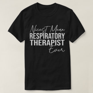 Funny Respiratory Therapist Life Humour Nurse Quot T-Shirt