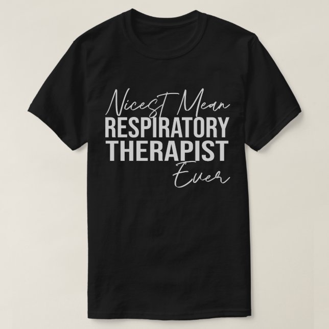 Funny Respiratory Therapist Life Humour Nurse Quot T-Shirt (Design Front)