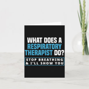 Funny Respiratory Therapy Respiratory Therapist RT Card