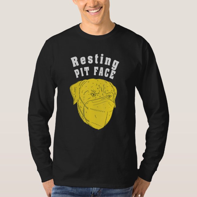 Funny Resting Pit Dog Face Mask For Dog  Happy Pit T-Shirt (Front)