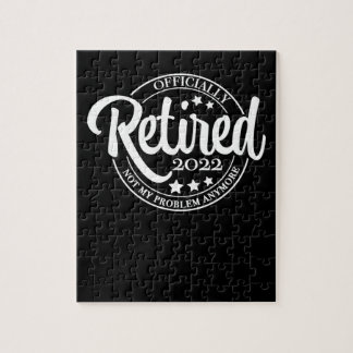 Funny Retired 2022 Not My Problem Anymore Jigsaw Puzzle