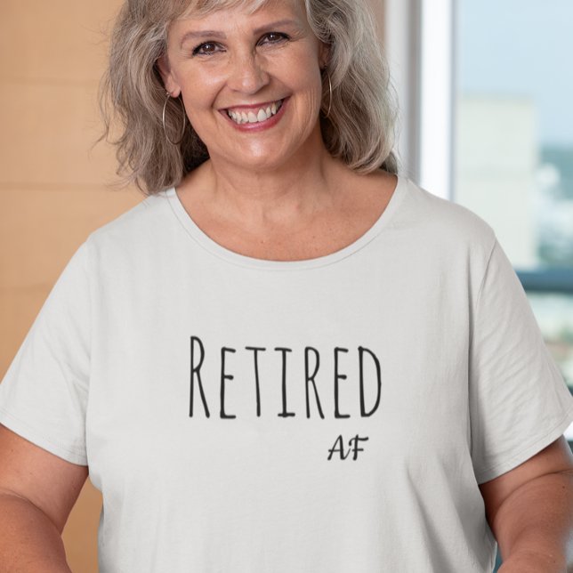 Funny Retired AF Shirt (Creator Uploaded)