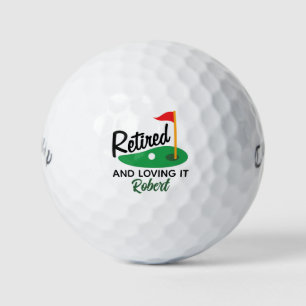 Funny Retired and Loving it Custom Retirement Golf Balls