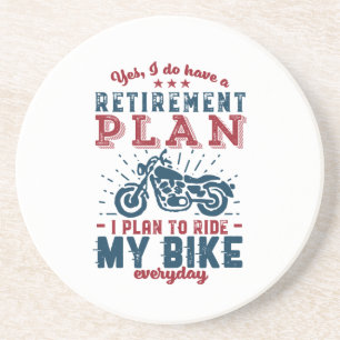 Funny Retired Biker Retirement Plan Ride My Bike Coaster