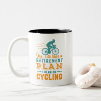 Funny Retired Cyclist Retirement Plan Cycling