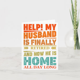 Funny Retired Husband Retirement Quote For A Wife  Card