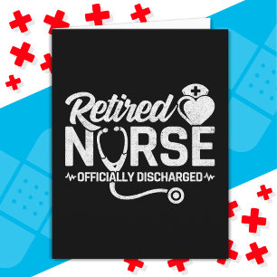 Funny Retired Nurse Joke Nursing Retirement Card