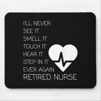 Funny Retired Nurse Mouse Pad