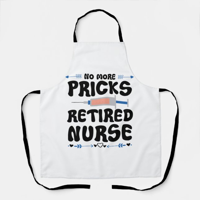 Funny Retired nurse- Nursing Retirement Party Gag  Apron (Front)