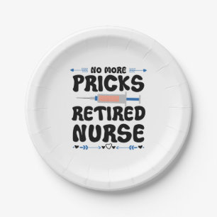 Funny Retired nurse- Nursing Retirement Party Gag Paper Plate