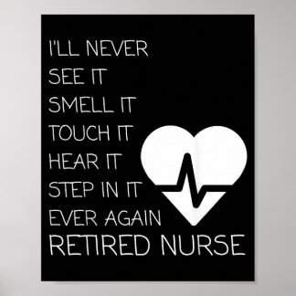 Funny Retired Nurse Poster