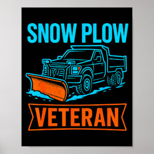 Funny Retired Snow Plow Veteran Winter Clearing Hu Poster