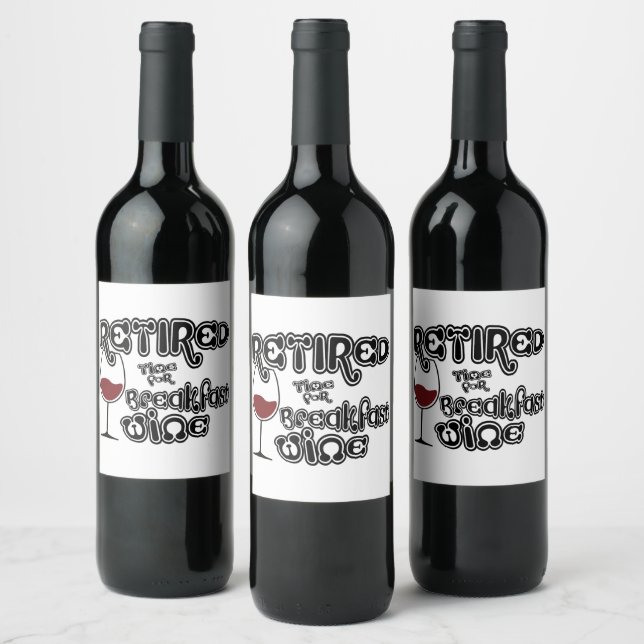 Funny Retired Time For Breakfast Wine Wine Label (Bottles)