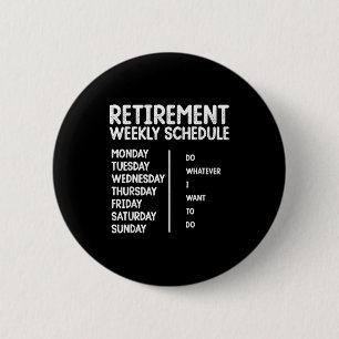 Funny Retiremen For Men Women Retired Retiree  6 Cm Round Badge