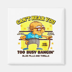 Funny Retirement Bold Inappropriate Funny Gag Gift Magnet