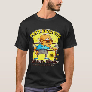 Funny Retirement Bold Inappropriate Funny Gag Gift T-Shirt