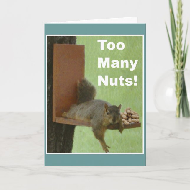 Funny Retirement Card: Too Many Nuts! Card (Front)