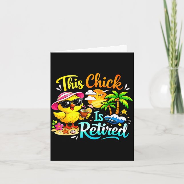 Funny retirement celebration this chick is retired card (Front)