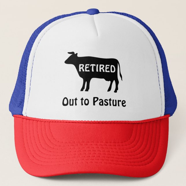 Funny Retirement Cow Out to Pasture Saying Trucker Hat (Front)