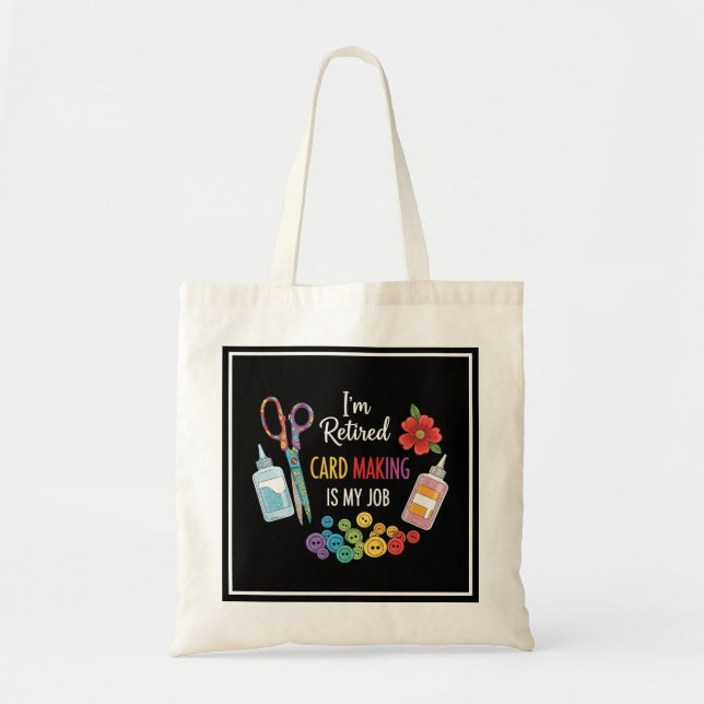 Funny Retirement Crafter Gift Tote Bag (Front)