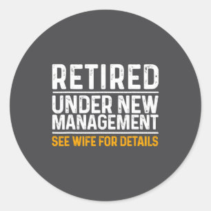 Funny Retirement Design Men Dad Retiring Party Classic Round Sticker