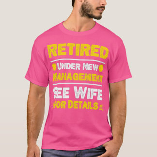 Funny Retirement Design Men Dad Retiring Party Hum T-Shirt