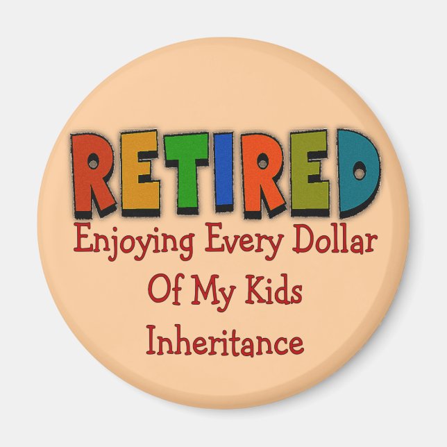 Funny Retirement Gifts Magnet (Front)