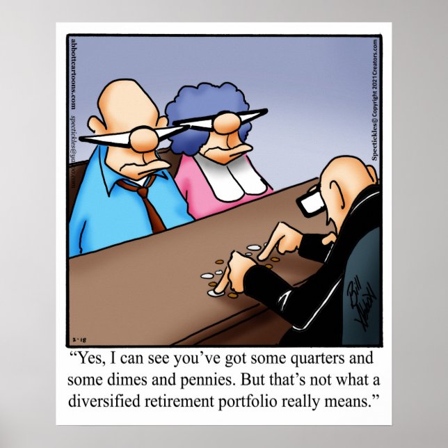 Funny Retirement Humor Poster (Front)