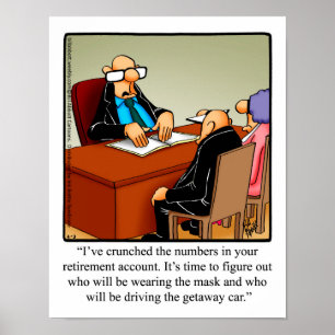 Funny Retirement Humour Poster