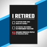 Funny Retirement - I'm Retired - Happy Retirement Card<br><div class="desc">This funny retirement meme design is perfect for a Happy Retirement Party for your co-worker, employee, manager, supervisor or boss. Everyone that has had ever had a job that involves working with other people will love this funny retirement joke! Features "I Retired Because Punching People Is Frowned Upon" happy retirement...</div>