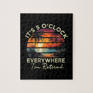 Funny Retirement It's 5 o'clock Everywhere Jigsaw Puzzle