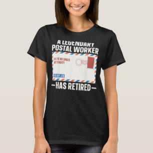 Funny Retirement Legendary Retired Postal Worker T-Shirt