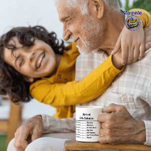 Funny Retirement Mug - Retired Life Schedule
