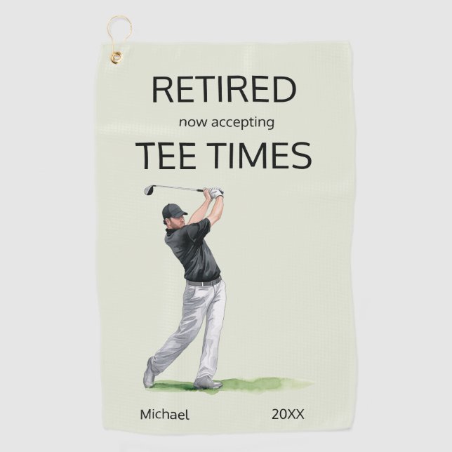 Funny Retirement Now Accepting Tee Times Gift Golf Towel (Front)