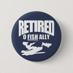 Funny retirement of a fisherman  T-Shirt 6 Cm Round Badge