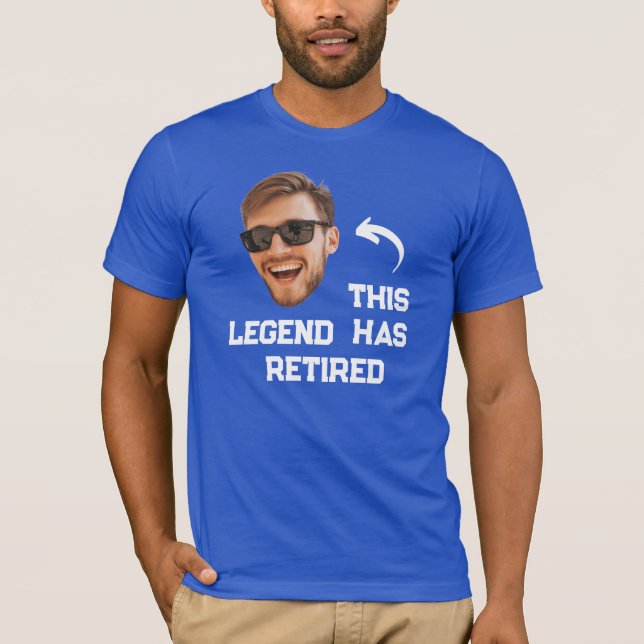  Funny Retirement Photo This Legend Has Retired T-Shirt (Front)