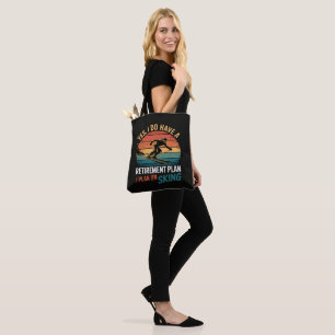 Funny Retirement Plan Ski Retiring Tote Bag