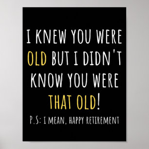 funny retirement, retired, retired teacher, retire poster