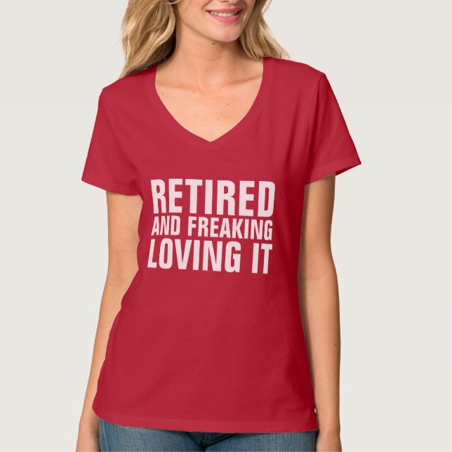 Funny RETIREMENT RETIRED T-Shirts (Front)