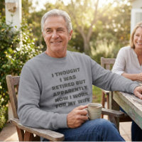 Funny Retirement Retiree Humor Husband Wife