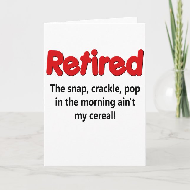 Funny Retirement Saying Card (Front)