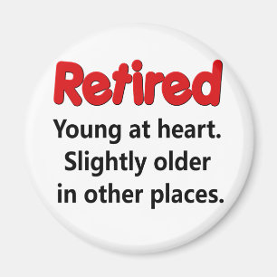 Funny Retirement Saying Magnet