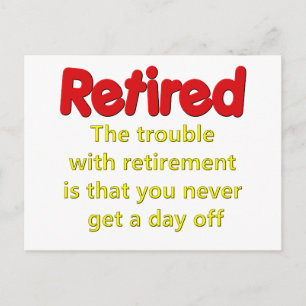 Funny Retirement Saying Postcard