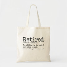 Funny Retirement Tote Bag