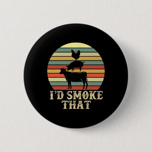 Funny Retro Bbq Party Smoker Chef Dad Gift I’d Smo 6 Cm Round Badge