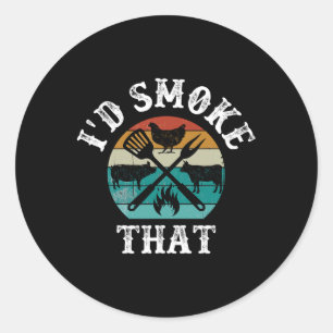 Funny Retro Bbq Party Smoker Chef Dad Gifts - I'd Classic Round Sticker