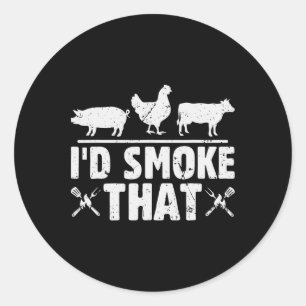 Funny Retro Bbq Party Smoker Chef Dad I'd Smoke Th Classic Round Sticker